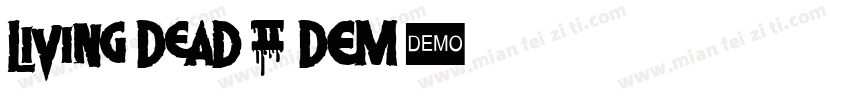 Living Dead 2 DEMO字体转换